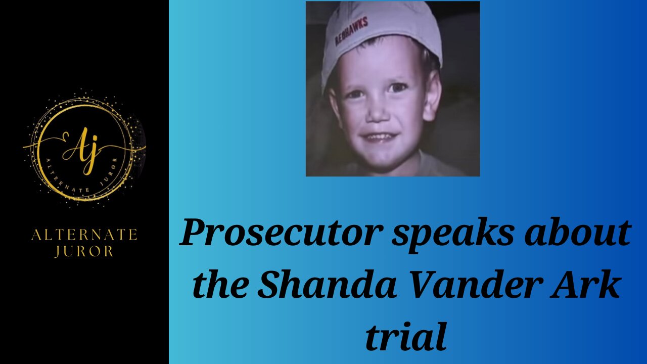 Prosecutor speaks after Shanda Vander Ark Verdict