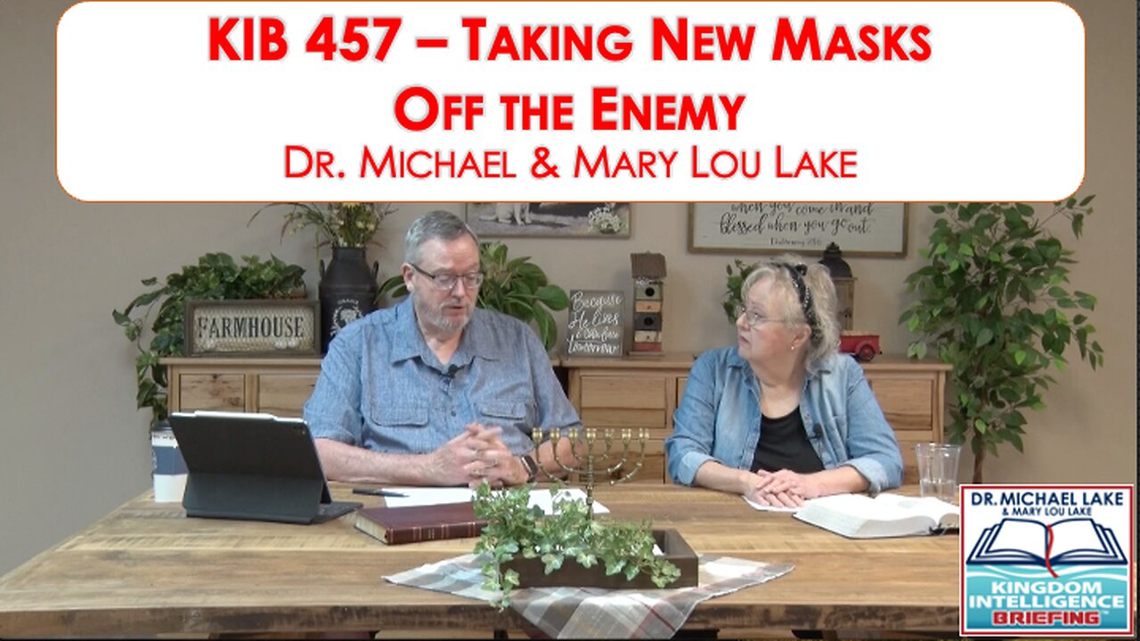 KIB 457 – Taking New Masks Off of the Enemy