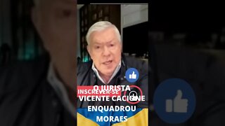 JURISTA VICENTE CACIONE ENQUADROU ALEXANDRE DE MORAES#shorts