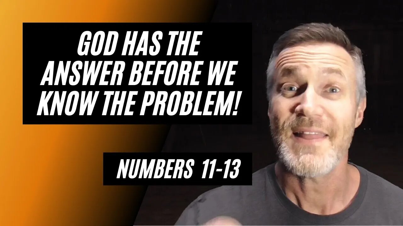 Daily Bible Breakdown: God Has the Answer Before We Know the Problem!