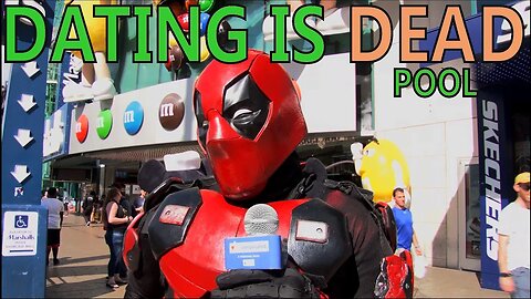 DATING IS DEADpool: Rules of Modern Dating & Understanding Women "It's Complicated"