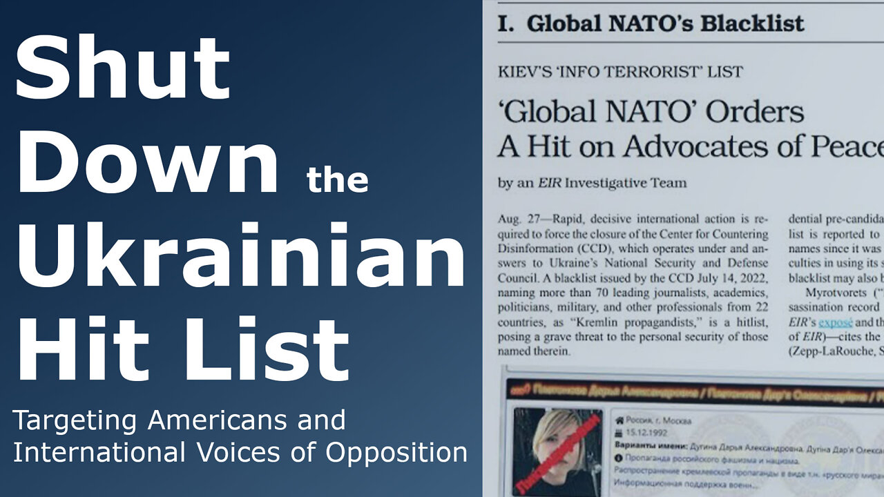 Shut Down the Ukrainian Hit List Targeting Americans and International Voices of Opposition