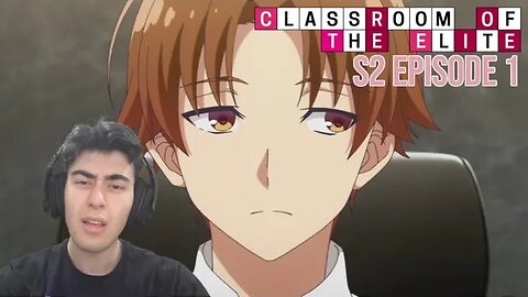 VIPs. AGAIN?! | Classroom of The Elite Reaction | S2 Ep 1