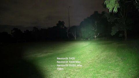 Nextorch TA20, TA30 Max, TA30C Max long range beamshots test