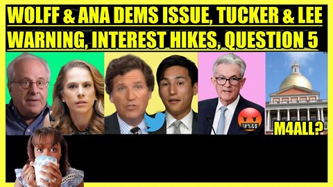 RICHARD WOLFF & ANA KASPARIAN DEMS ISSUE, TUCKER CARLSON & LEE ALERT, INTEREST HIKE, QUESTION 5