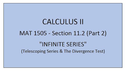 MAT 1505 - Section 11.2 (Part 2)