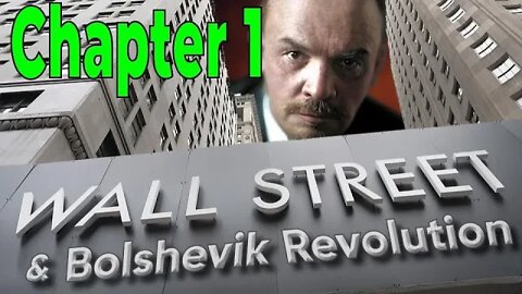 Wall Street and the Bolshevik Revolution – Antony C. Sutton – Preface – Chapter 1