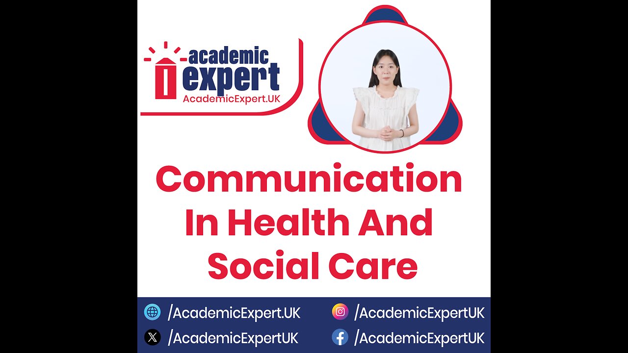 Communication In Health And Social Care | academicexpert.uk