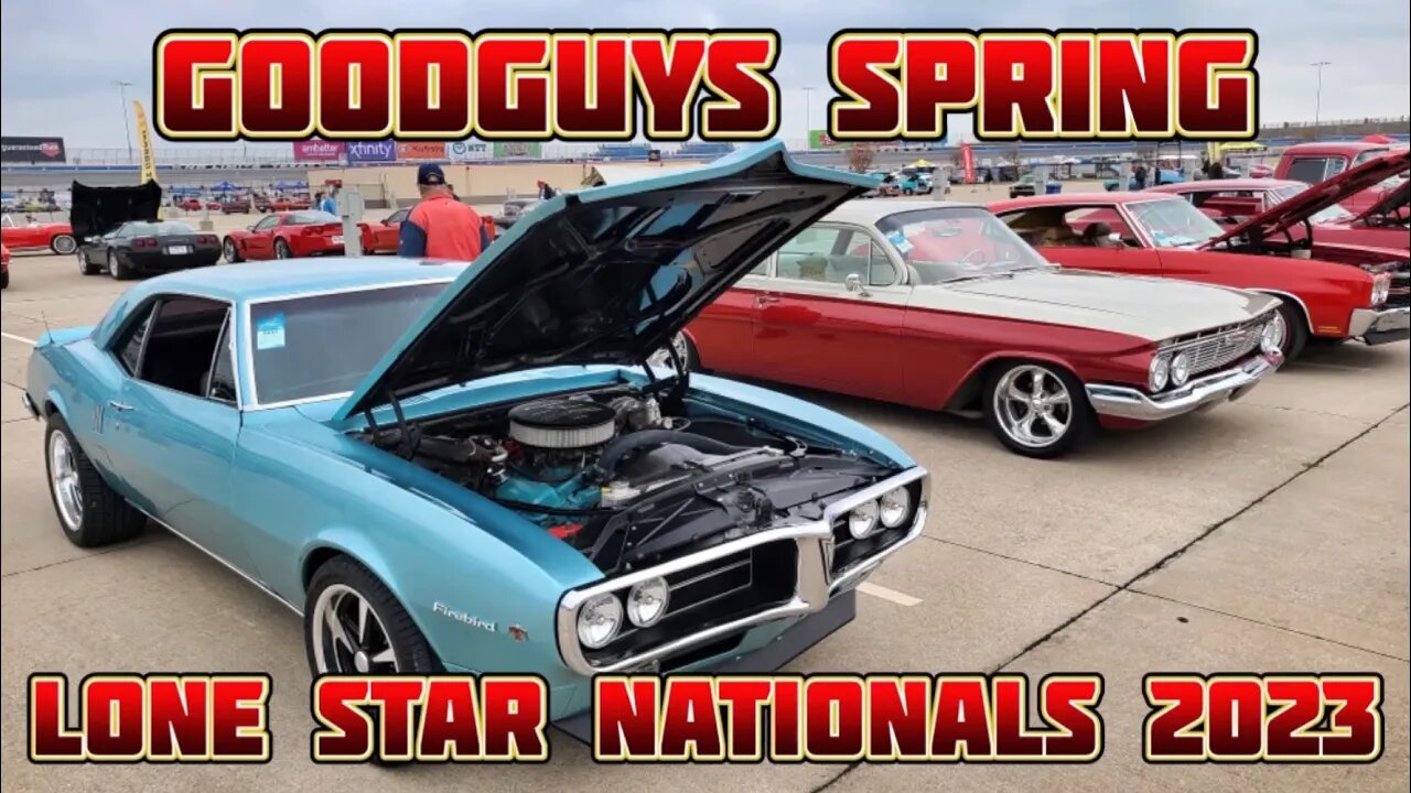 GoodGuys Spring Lone Star Nationals 2023