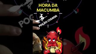 Hora da Macumba - Poção Cigana #shorts
