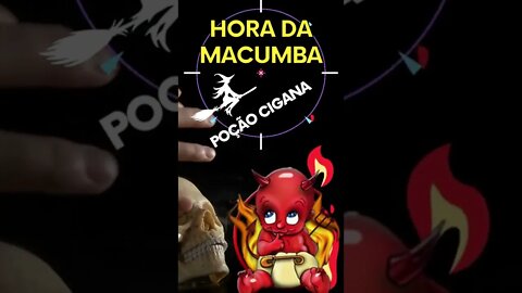 Hora da Macumba - Poção Cigana #shorts