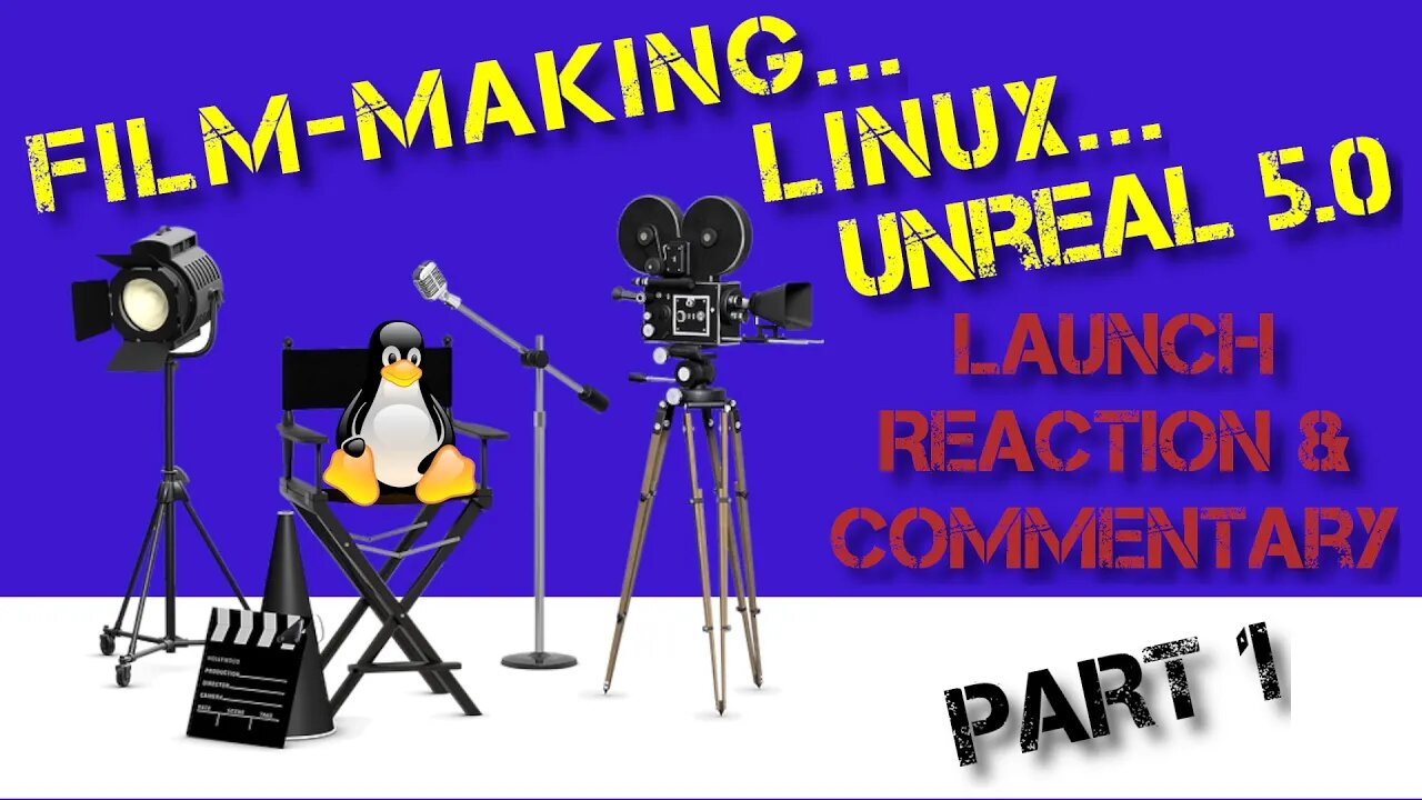 A Linux Filmmakers' Reaction To Unreal Engine 5.0 (part 1 of 2) | State of Unreal '22