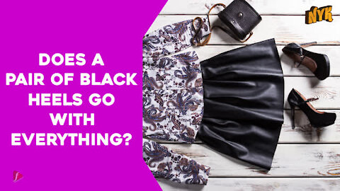 Top 3 Reasons Why A Pair Of Black Heels Is A Necessity