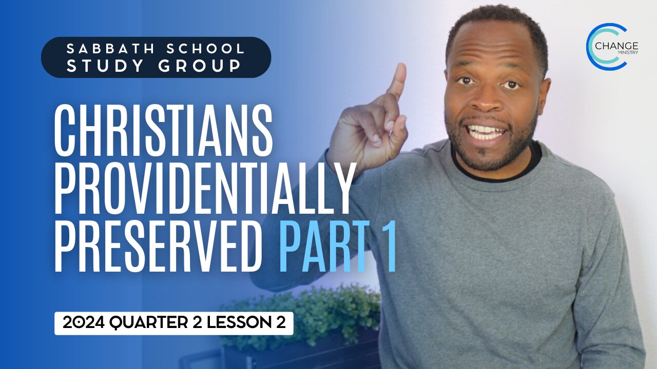 Christians Providentially Preserved (Psalm 46) Sabbath School Lesson Study Group w/ Chris Bailey III