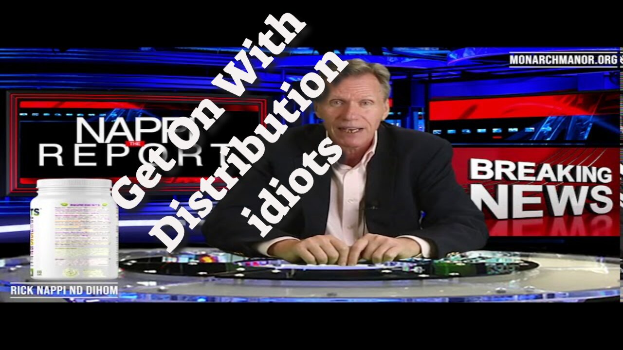 Get On With Distribution idiots with Rick Nappi #NappiReport