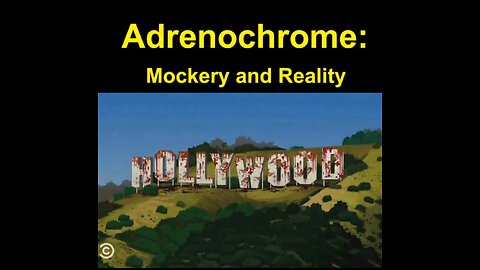 ⚠️ WARNING ⚠️ - ADRENOCHROME - THE MOCKERY & REALITY — SATANIC CABAL DEEP STATE HILL