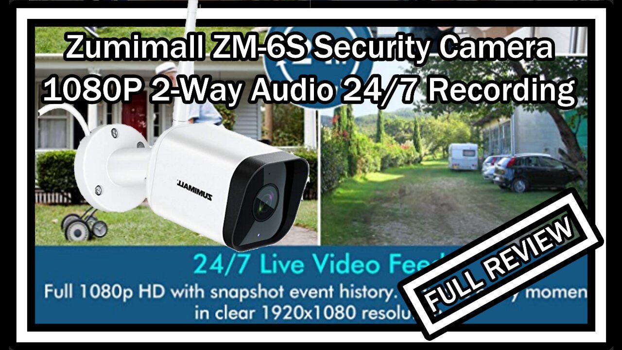 Zumimall ZM-6S Security Camera Outdoor 1080P 2-Way Audio 24/7 Recording Full Review With Footage