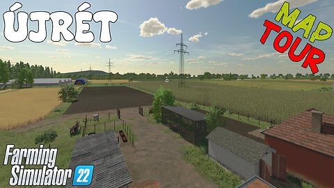 Map Tour | Újrét | Farming Simulator 22