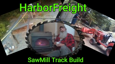 HarborFreght Sawmill Track Build