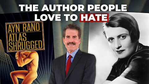 Ayn Rand: The Author People Love to Hate