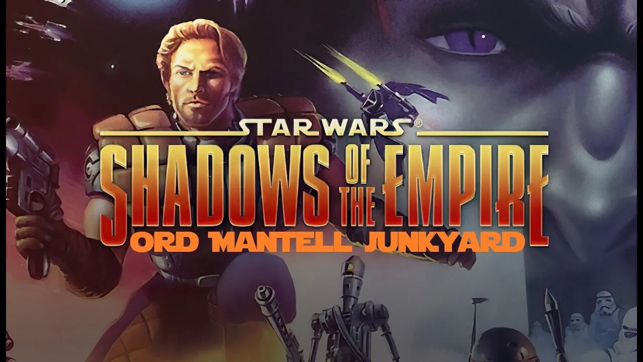 Star Wars: Shadows of the Empire - Part 2: Ord Mantell Junkyard (Jedi, All Challenge Points) PC