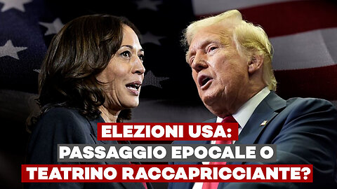 ELEZIONI USA: passaggio epocale o teatrino raccapricciante?