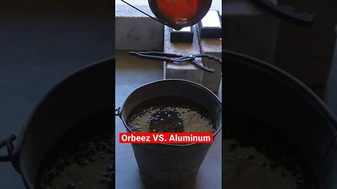 ⭕️Orbeez VS. 🔥Aluminum #aluminum #casting #belgium #liquidmetal #experiment #shorts