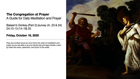 Balaam’s Donkey (Part 2) - The Congregation at Prayer for October 16, 2020