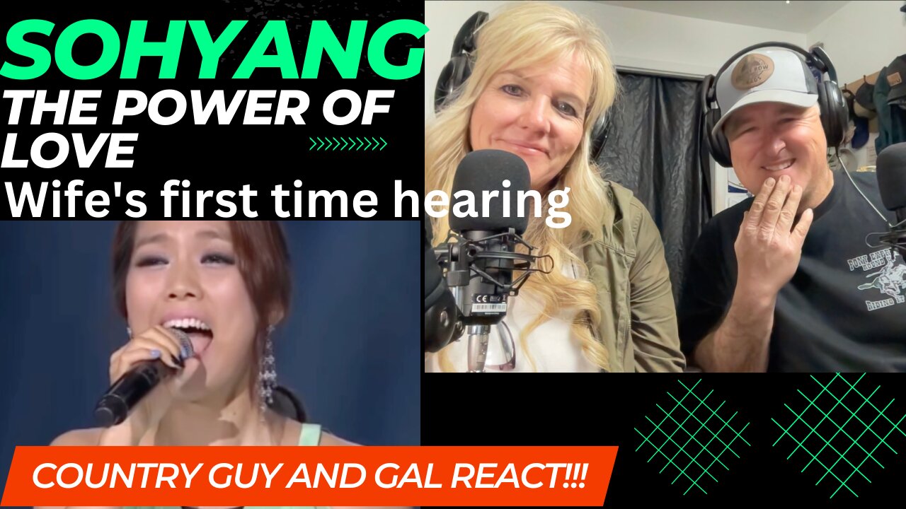 THE POWER OF LOVE - SOHYANG FIRST TIME FOR WIFE HEARING HER!!!