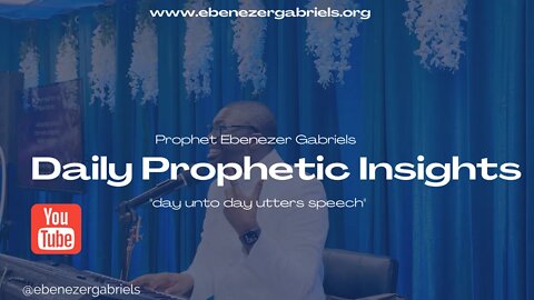 Prophetic Insight August 6,2022