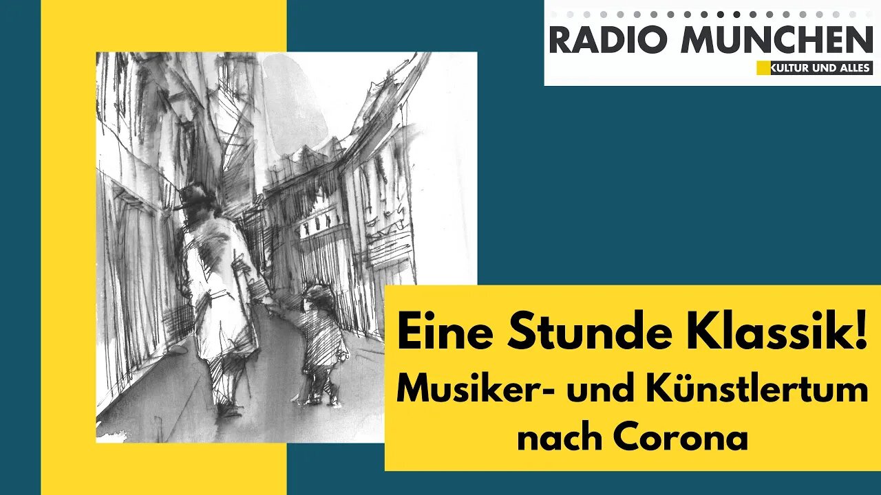 Eine Stunde Klassik! Musiker- und Künstlertum nach Corona