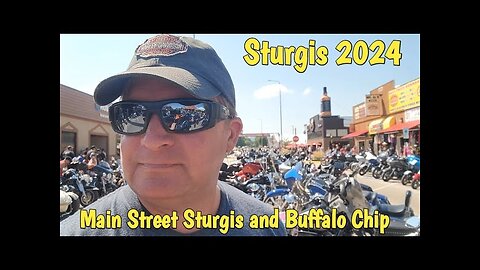 Sturgis 2024 Main Street Sturgis and Buffalo Chip