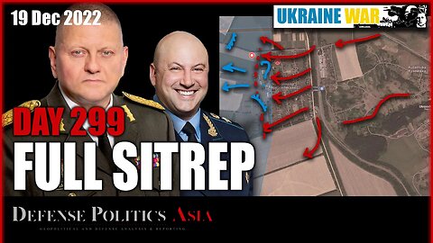 [ Ukraine SITREP ] Day 299 (19/12) Summary: Russia near capture of Novoselivske (Luhansk)