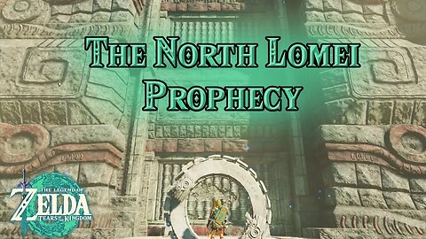 The North Lomei Prophecy in Tears of the Kingdom - EP33 #stjude #tearsofthekingdom