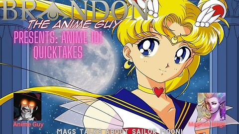 @MagitekMags talks about #sailormoon #Season1 and #season2