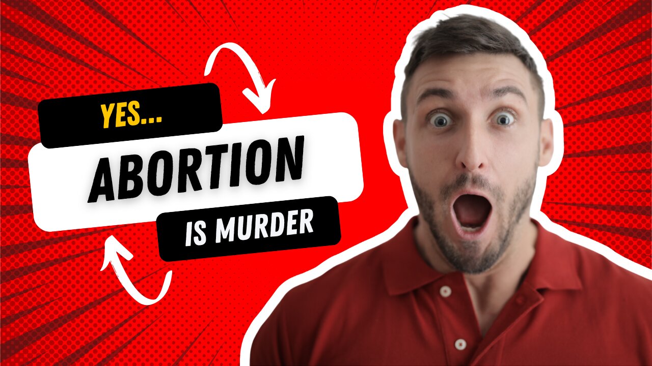 Murder & Abortion... And What Must You Do?