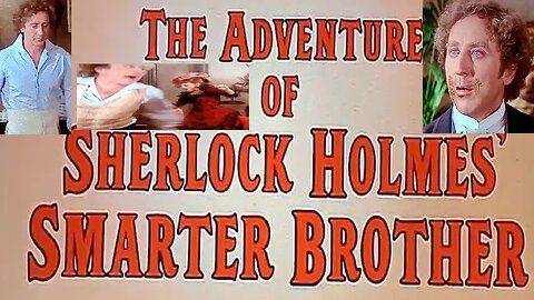 review, the adventures of sherlock holmes smarter brother,