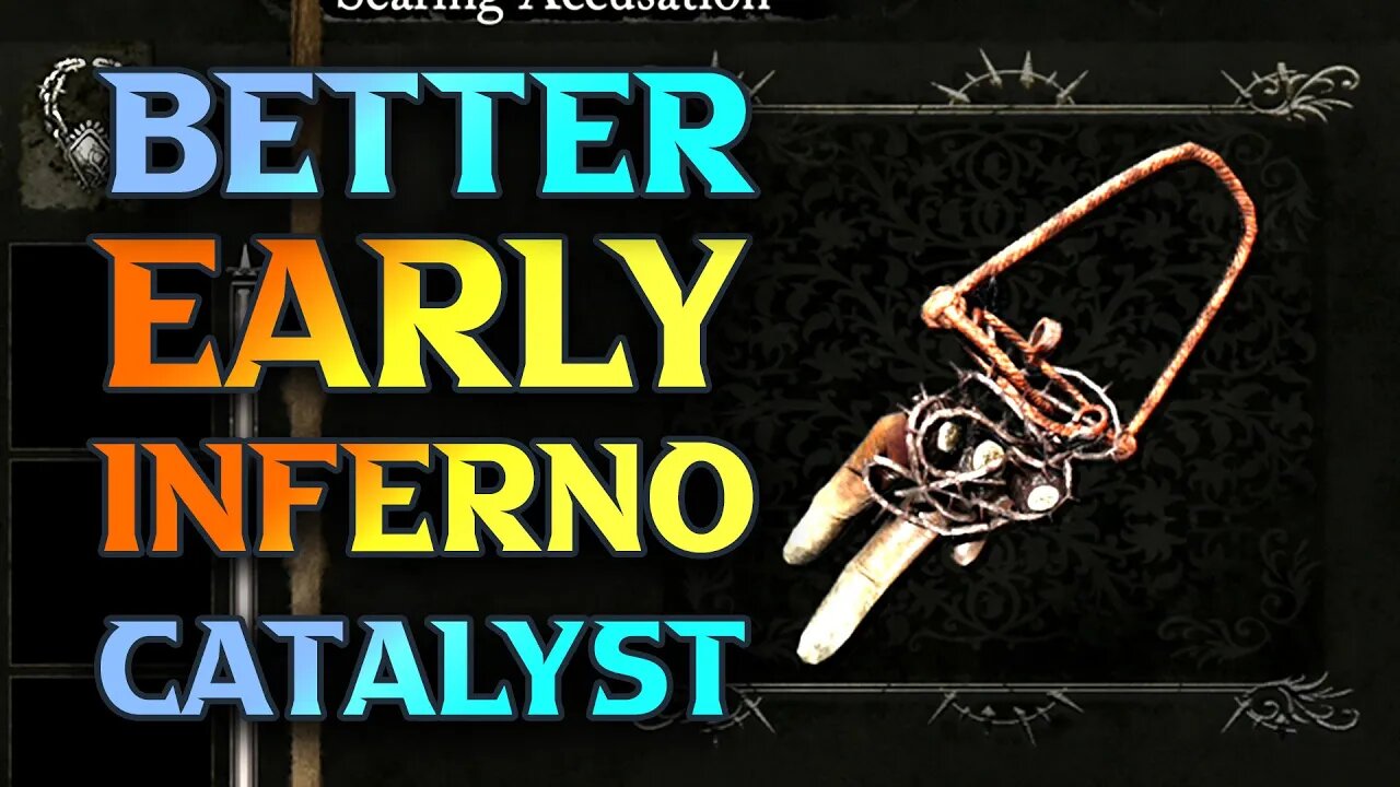 Get a BETTER Inferno Catlalyst NOW! - Best Early Inferno Catalyst Lords Of The Fallen