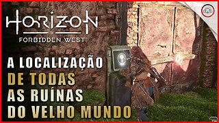 Horizon Forbidden West, A localização de todas as Ruínas de Relíquias | super dica PT-BR