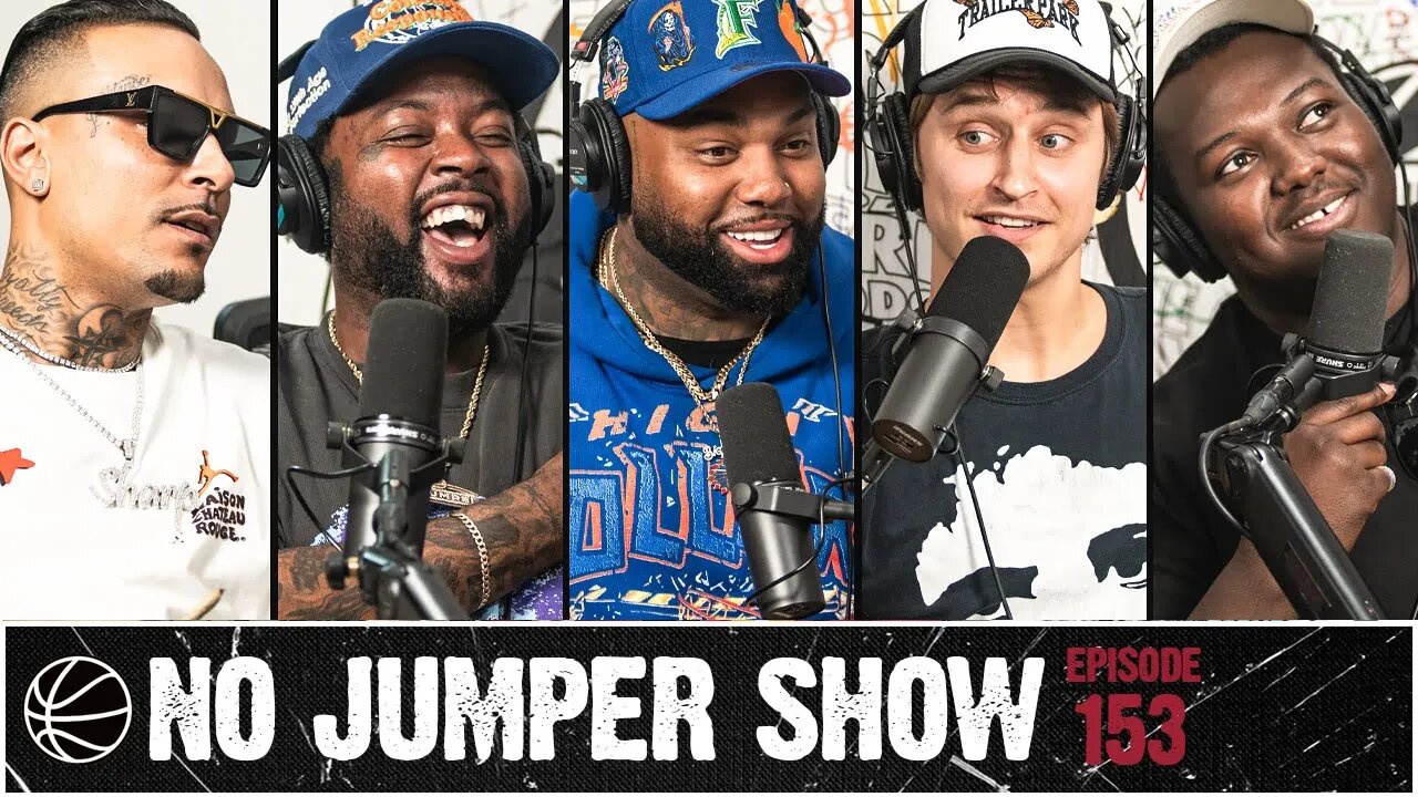 The No Jumper Show Ep. 153 w/ Danny Mullen, Sharp, and King Croc BBC