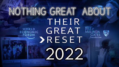 NOTHING Great About Their Great Reset