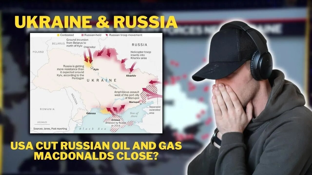 UKRAINE & RUSSIA UPDATE | USA CUTS OIL &GAS, MCDONALDS CLOSE & MORE..