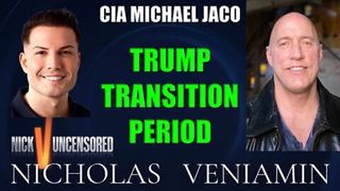 Michael Jaco Discusses Trump Transition Period with Nicholas Veniamin