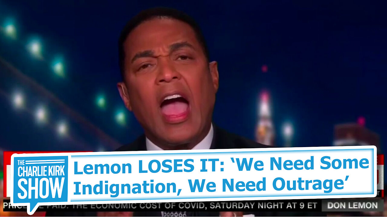 Lemon LOSES IT: ‘We Need Some Indignation, We Need Outrage’