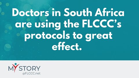 Doctors in South Africa are using the FLCCC’s protocols to great effect