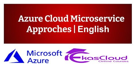 #Azure Cloud Micro service Approaches | Ekascloud | English