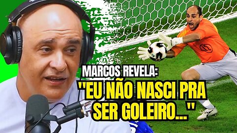 Marcos Choca a Todos: "EU NÃO NASCI PRA SER GOLEIRO!"