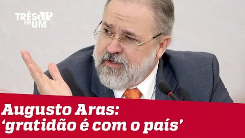 Augusto Aras diz que tem 'gratidão com o país' ao ser questionado sobre denunciar Bolsonaro