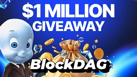 📢Why Invest in BlockDAG: Bonuses, $1M Giveaway and Mystery Boxes🚀