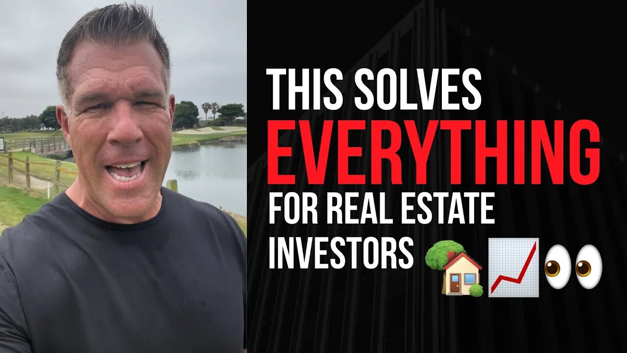 This Solves EVERYTHING (for Real Estate Investors)!